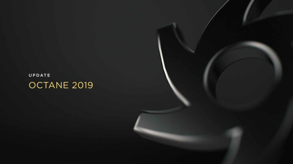 Octane 2019 Update
