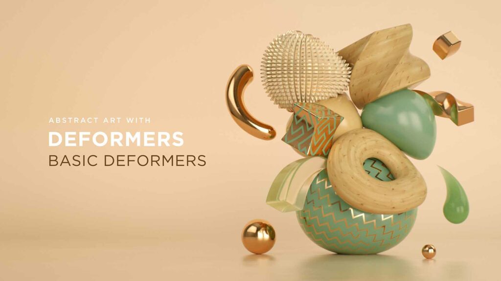 1 DEFORMERS